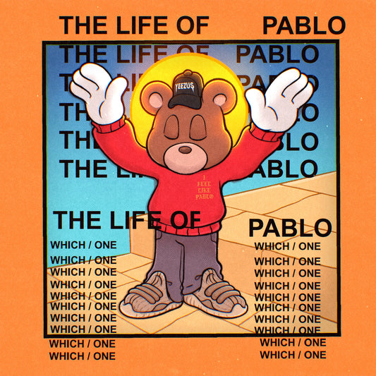 "LIFE OF PABLO" Art Print